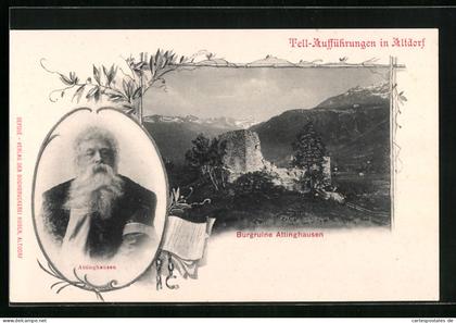 AK Altdorf, Blick auf die Burgruine Attinghausen, Portrait von Attinghausen