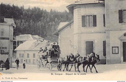 Suisse - SAINT-CERGUE Saint-Cergues (VD) Le départ de la poste - Dligence - Ed. A. Trüb