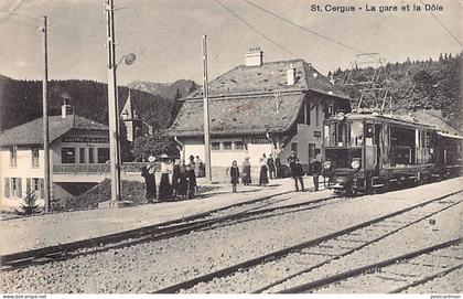 Suisse - SAINT CERGUE (VD) La gare et la Dôle - Ed. O. Durgnat - Photo J. Lüscher