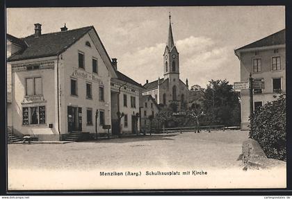 AK Menziken, Schulhausplatz mit Kirche