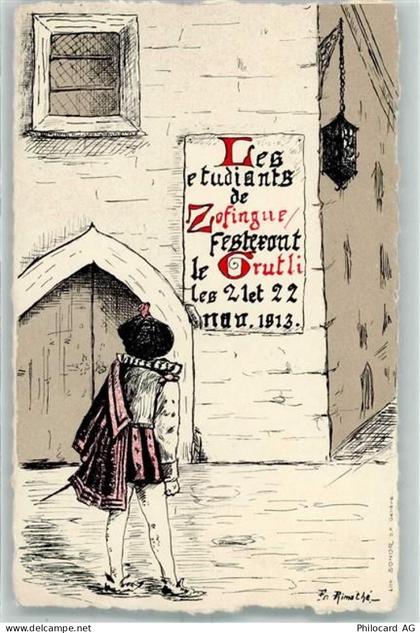 4800 Zofingen Künstlerkarte Les etudiants de Zofingue Festeront le Grutl... - 13174709
