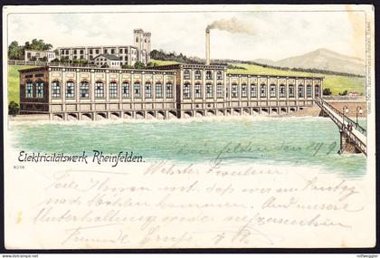 1898 Elektrizitätswerk in Rheinfelden, gelaufene Litho AK, gestempelt RHEINFELDEN, Deutschland nach Möhlin mit Schweiz.