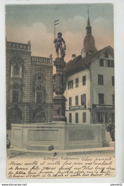 SUISSE - ZOFINGUE - ZOFINGEN - Tutbrunnen