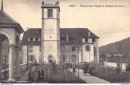Suisse - Châtel-Saint-Denis (FR) Pensionnat Villard - Ed. C.P.N. 4067