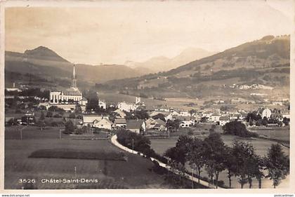 Suisse - CHÂTEL SAINT-DENIS (FR) Vue générale - VOIR LES SCANS POUR L'ÉTAT - Ed. Perrochet-Matile 3526