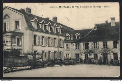 AK Montagny-la-Ville /Fribourg, Institut