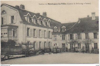 Suisse  - Institut de MONTAGNY-la-VILLE
