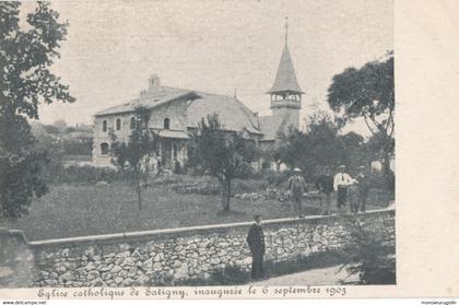 SUISSE )) eglise catholique de SATIGNY   inaugurée le 6 septembre 1903