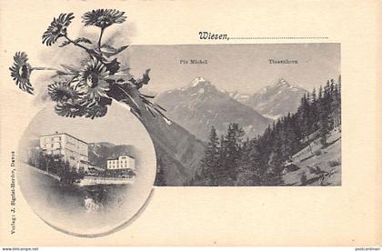 Suisse - WIESEN (GR) Hotel - Piz Michel - Tinzenhorn - Verlag J. Sigrist