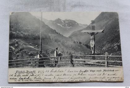 Cpa 1904, Fluhli Ranft am wege nach melchthal, Suisse