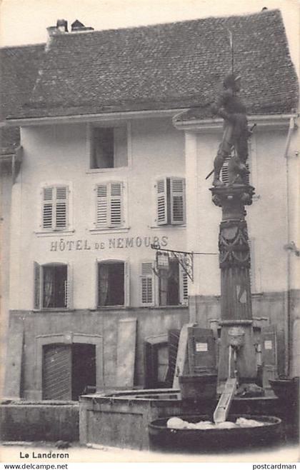 Suisse - LE LANDERON (NE) Hôtel de Nemours - Ed. inconnu