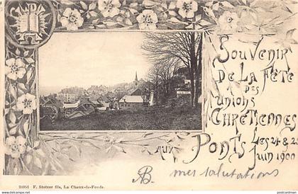 Suisse - PONTS DE MARTEL (NE) Fête des Unions Chrétiennes - Juin 1900 - Ed. F. Stotzer fils 20951