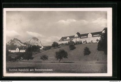 AK Ingenbohl, Institut Ingenbohl mit Töchterpensionat