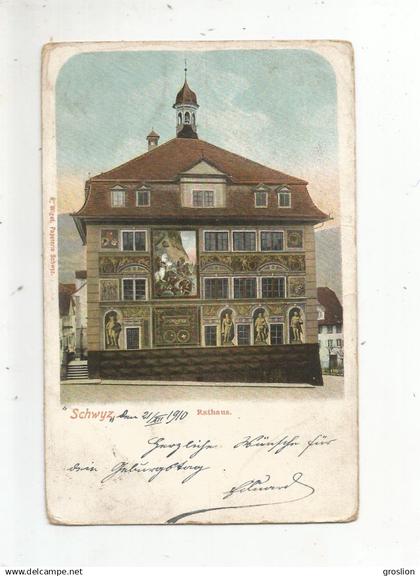 SCHWYZ RATHAUS 1910