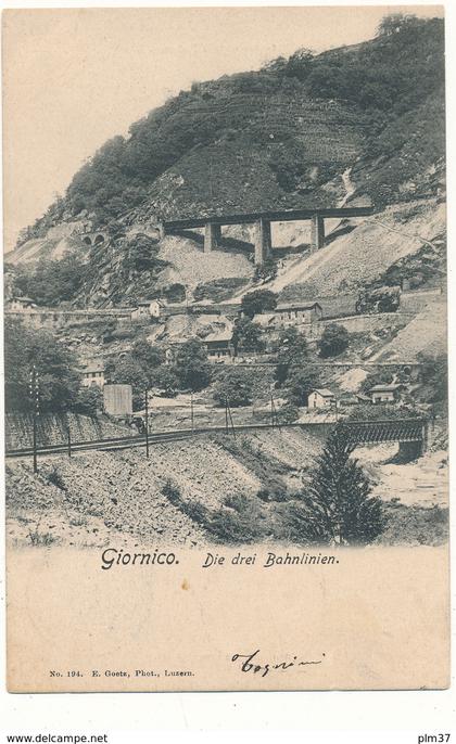 GIORNICO, Die drei Bahnlinien - TI