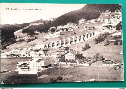 Leysin Commune suisse du canton de Vaud, située dans le district d'Aigle Préalpes vaudoises-Le Viaduc Carte Postale CPA