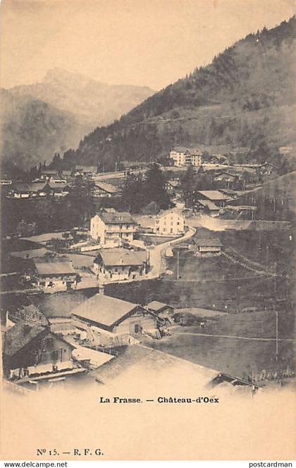 Suisse - CHÂTEAU D'OEX (VD) La Frasse - Ed. R.F.G. 15