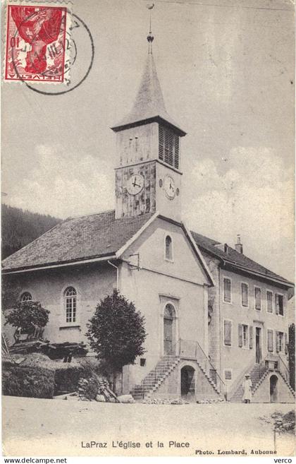 Carte POSTALE  Ancienne de LA PRAZ - Eglise & Place