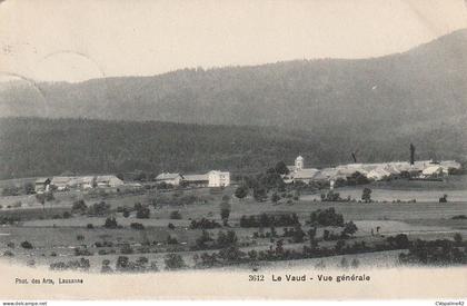 LE VAUD (Vaud-VD) Vue Génerale en 1902