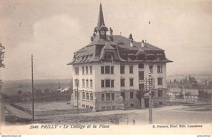 Suisse - PRILLY (VD) Le Collège et la Place - Ed. E. Steiner 2946
