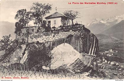 Suisse - MONTHEY (VS) La Pierre des Marmettes - Ed. F. Fumex