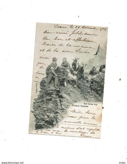 SAXON CROQUIS ALPESTRE ( CHEVRIER AVEC SES CHEVRES ) CARTE PRECUSEUR