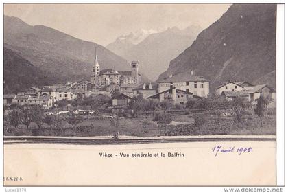 VIEGE / VUE GENERALE ET LE BALFRIN