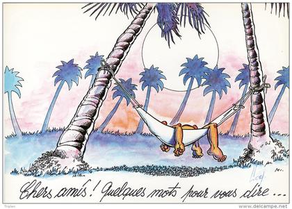 Tahiti - Humour - Série Sourire - Chers amis! Quelques mots pour vous dire... - Lieby