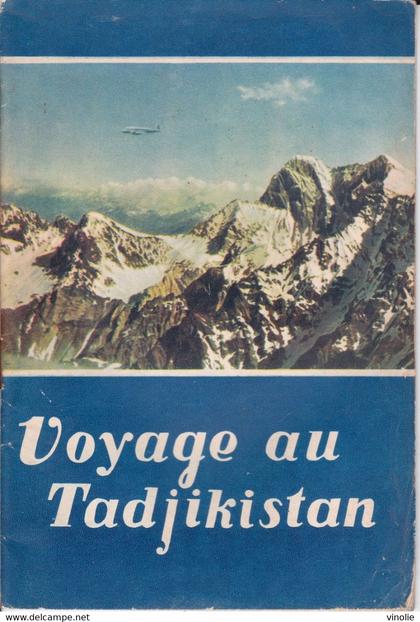 PIE-22-GF.PL.T : 005 : VOYAGE AU TADJIKISTAN. LIVRET DE 24 PAGES 24 CM X 14.5 CM PAR PAVEL LOUKNISKI
