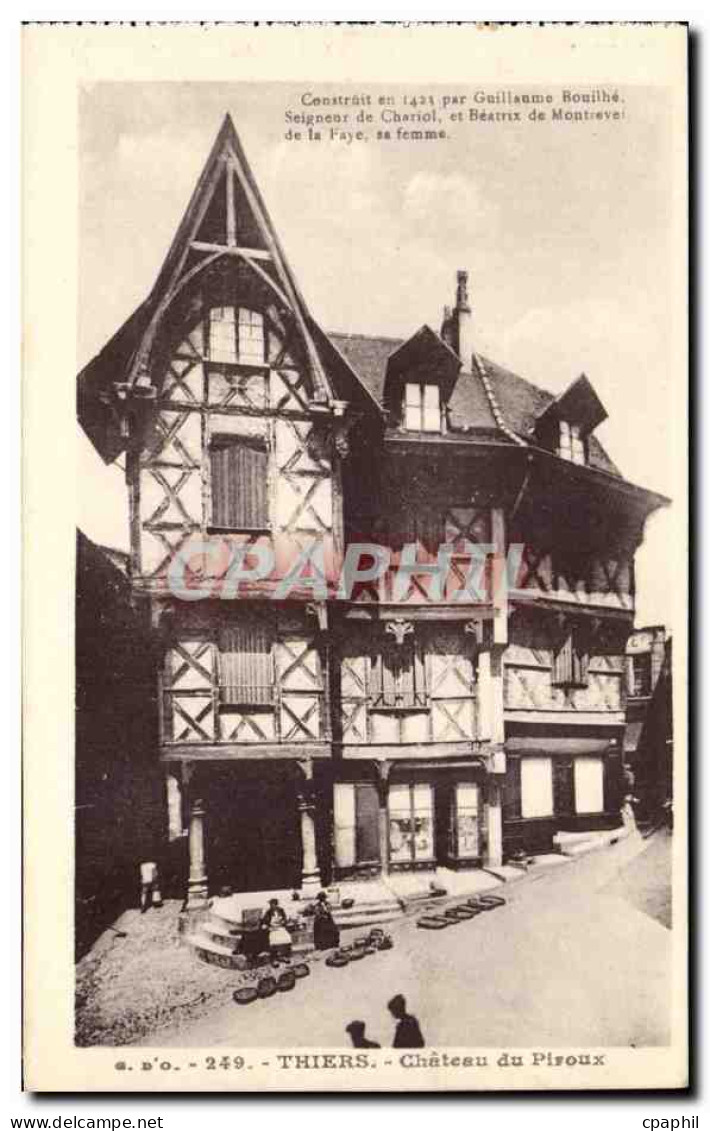 Thiers - Chateau du Piroux - CPA