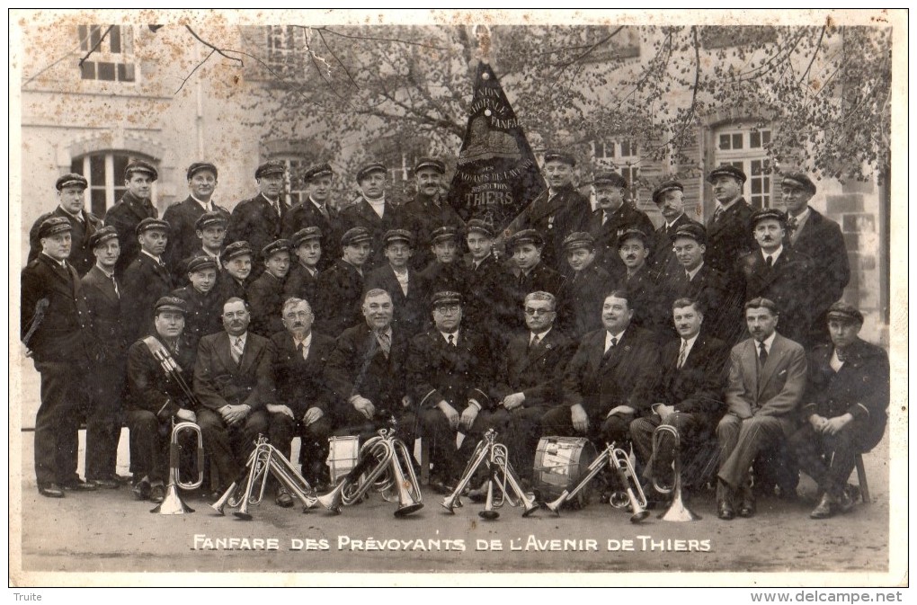 THIERS FANFARE DES PREVOYANTS DE L'AVENIR DE THIERS (CARTE PHOTO)