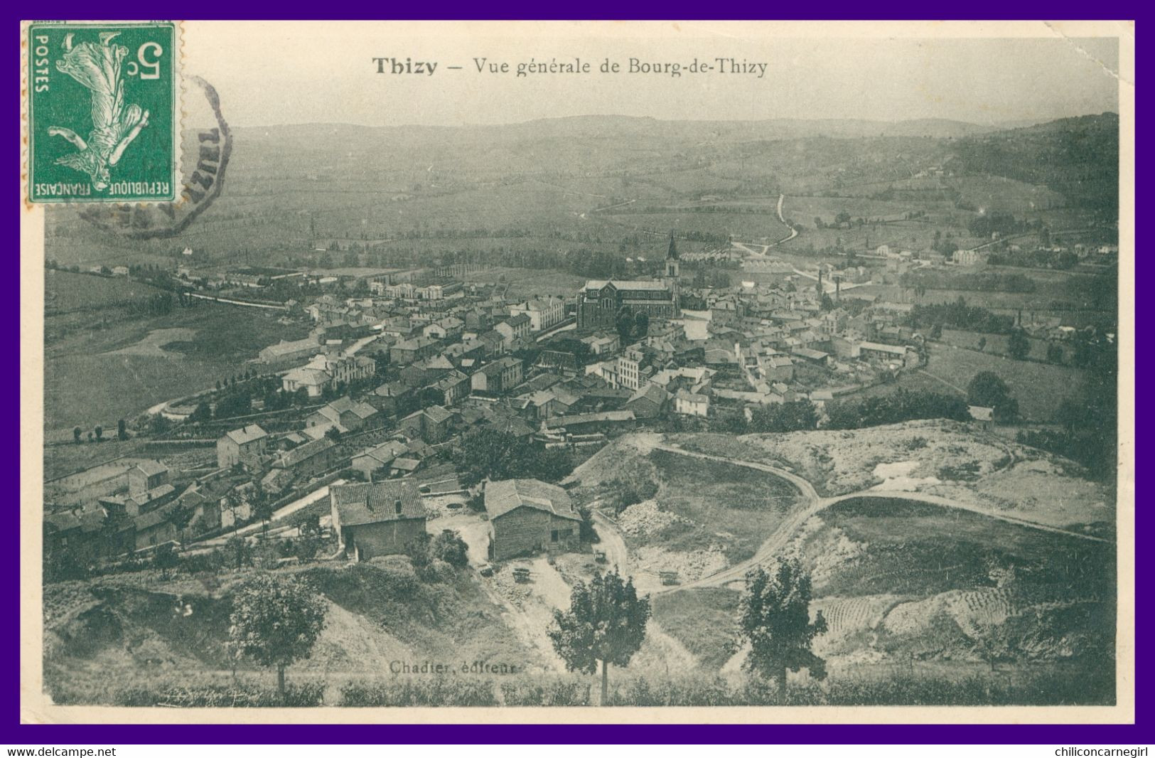 THIZY - Vue générale de Bourg de Thizy - Edit CHADIER - 1908