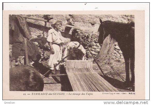 TIMHADIT DU GUIGOU 21 LE TISSAGE DES TAPIS (CHEVAL ET FEMMES A L'OUVRAGE)