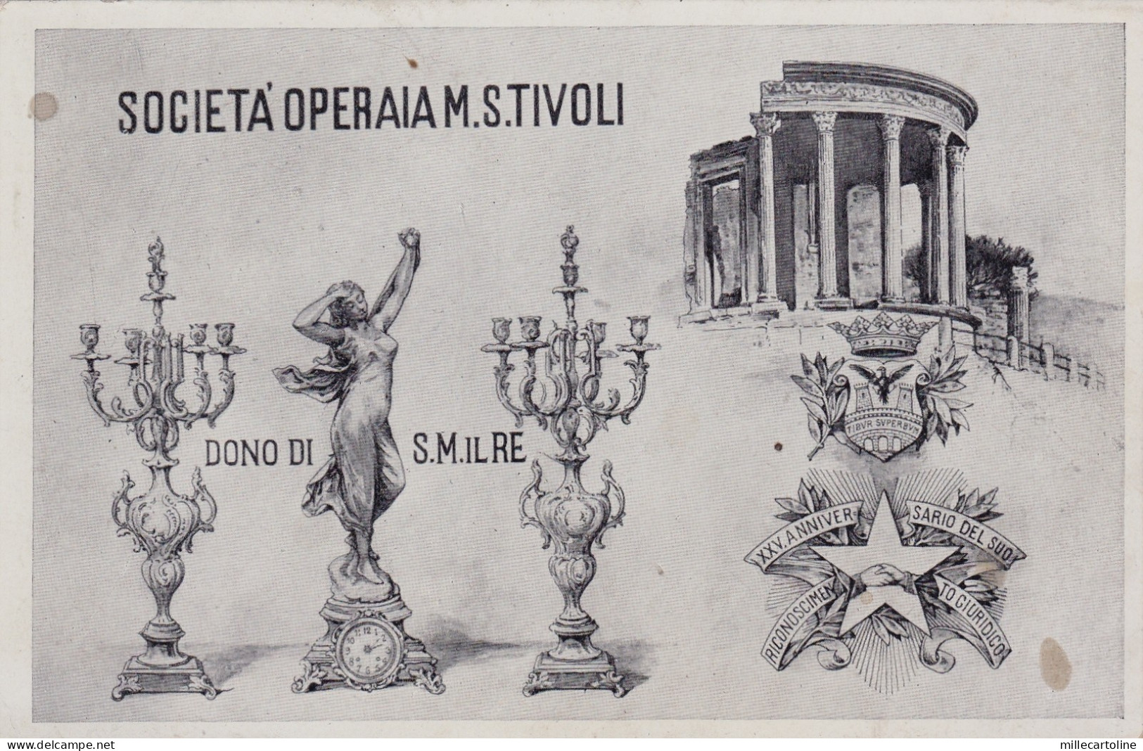 # TIVOLI: SOCIETA' OPERAIA M.S. TIVOLI - DONO DI S.M. IL RE