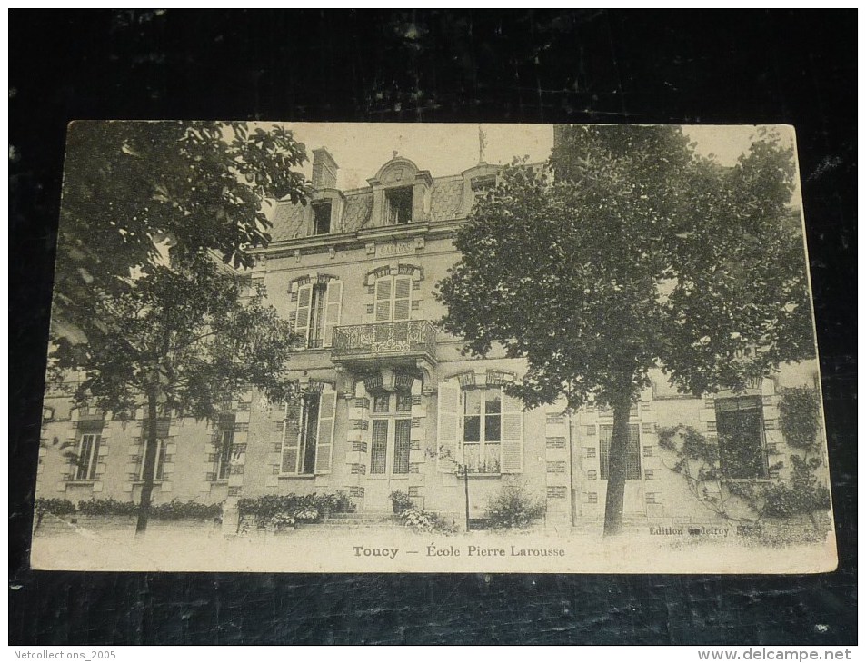 TOUCY - ECOLE PIERRE LAROUSSE - 89 YONNE (Q)