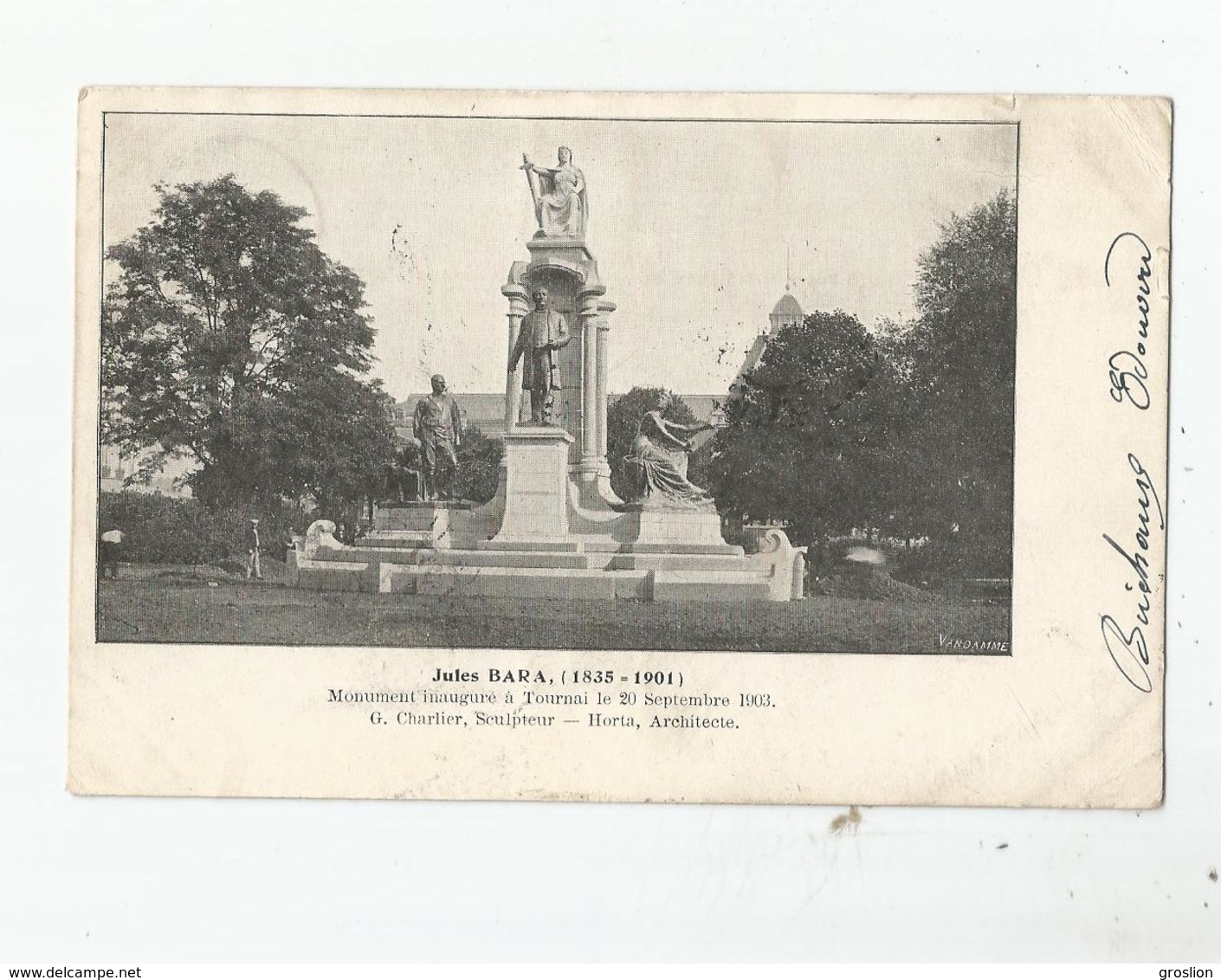 TOURNAI JULES BARA (1835 1901) MONUMENT INAUGURE A TOURNAI LE 20 SEPTEMBRE 1903
