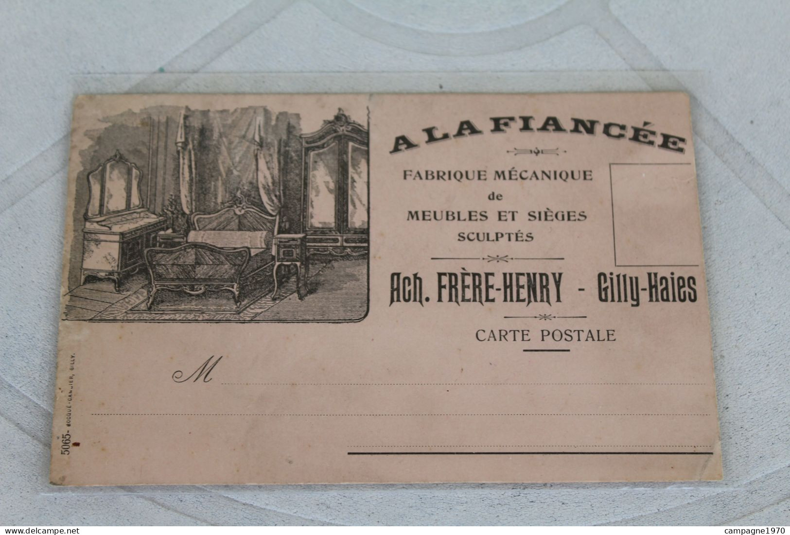 TRES RARE CPA PUB - GILLY HAIES ( CHARLEROI ) - FABRIQUE DE MEUBLES " A LA FIANCEE " - ETS FRERE HENRY