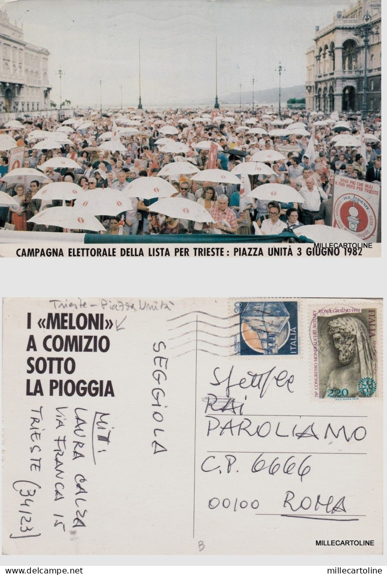 # TRIESTE: CAMPAGNA ELETTORALE DELLA LISTA PER TRIESTE - PIAZZA UNITA' 1982 ..