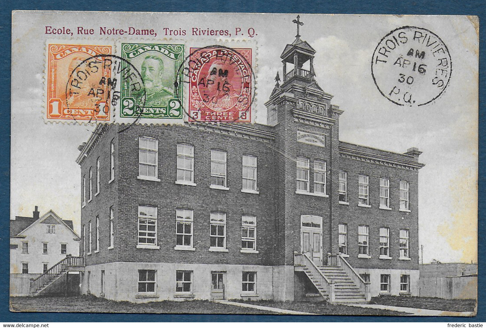 TROIS RIVIERES - Ecole , Rue Notre Dame