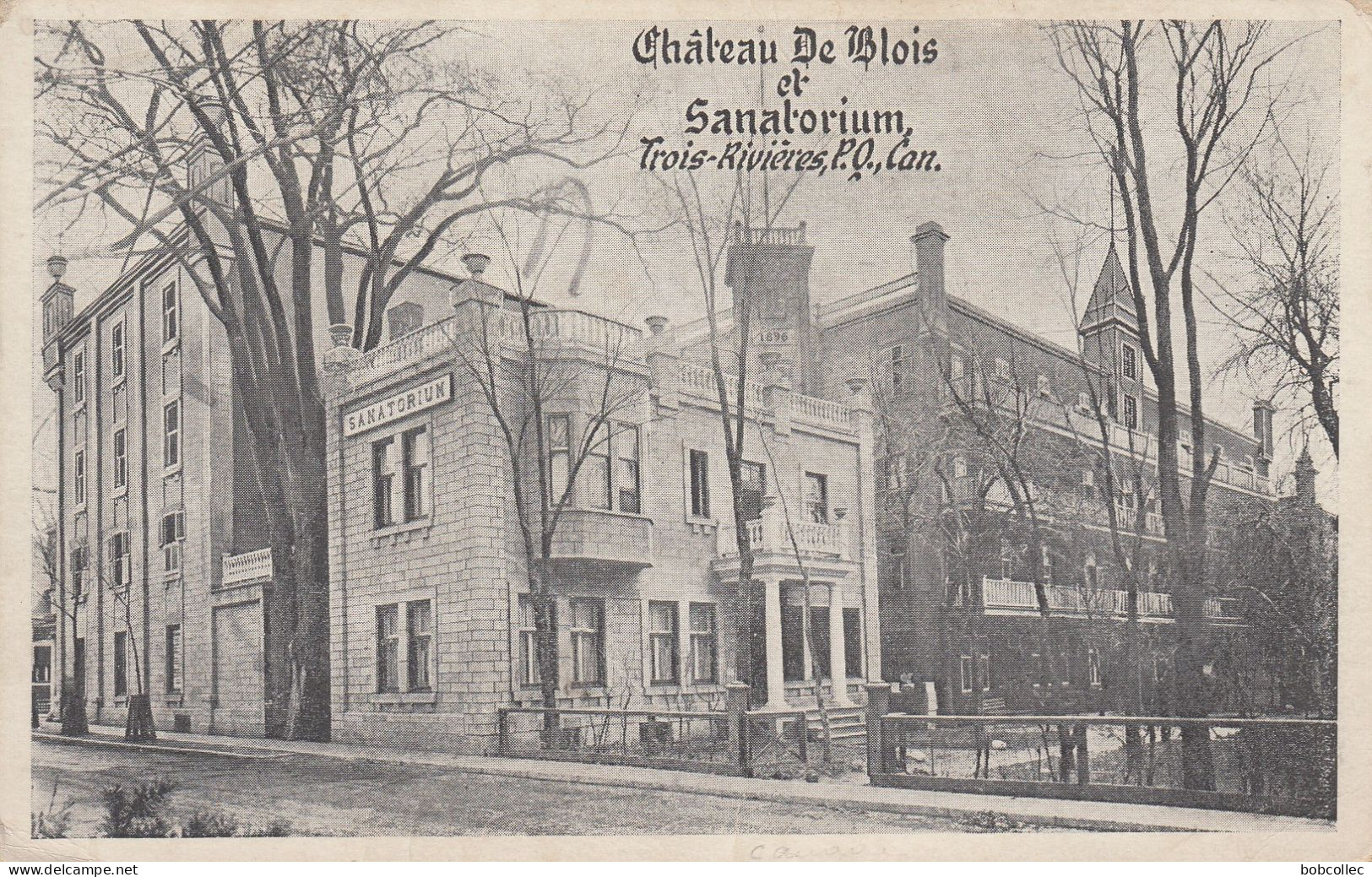 TROIS-RIVIERES (Québec): Château de Blois et Sanatorium