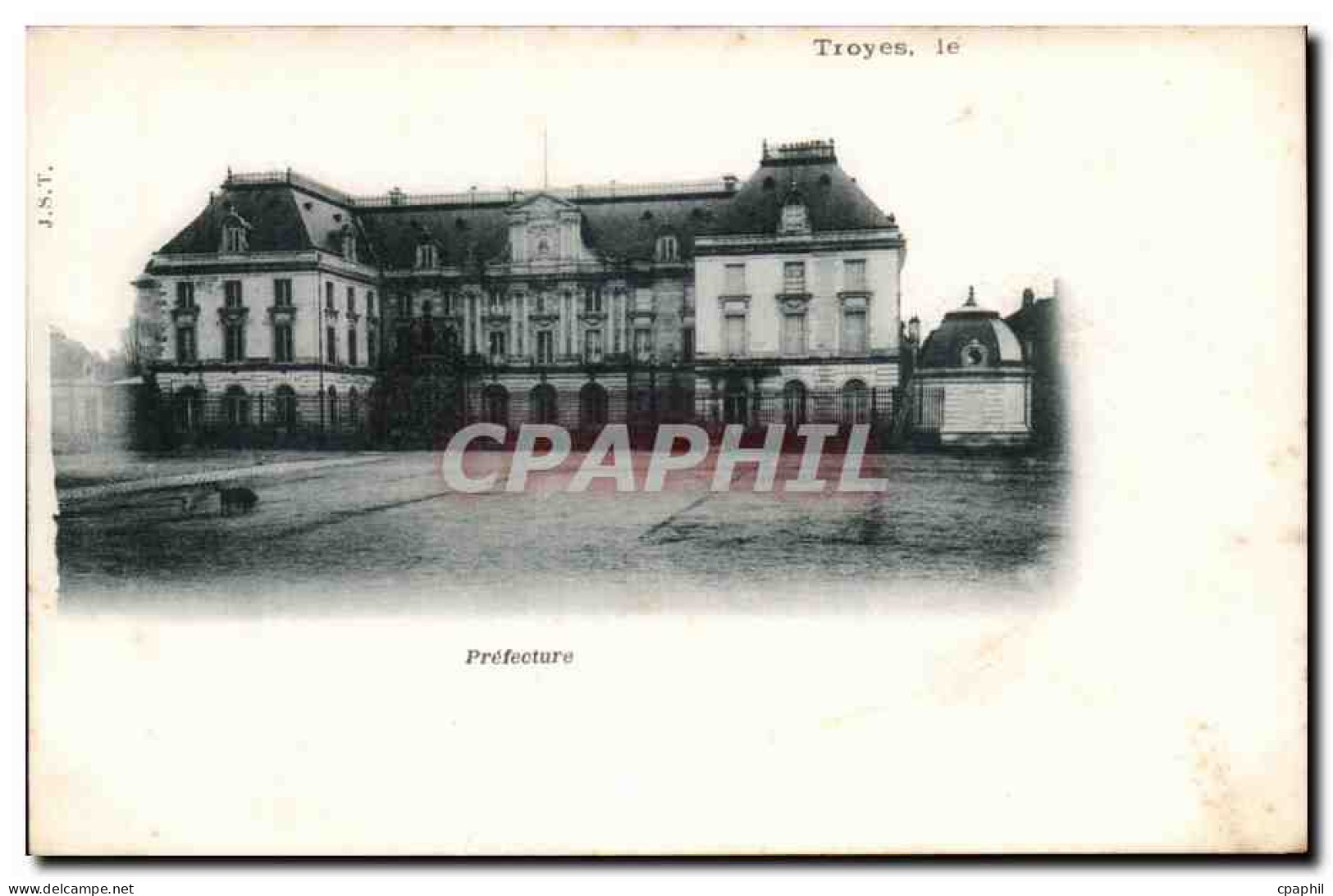 Troyes CPA La Prefecture