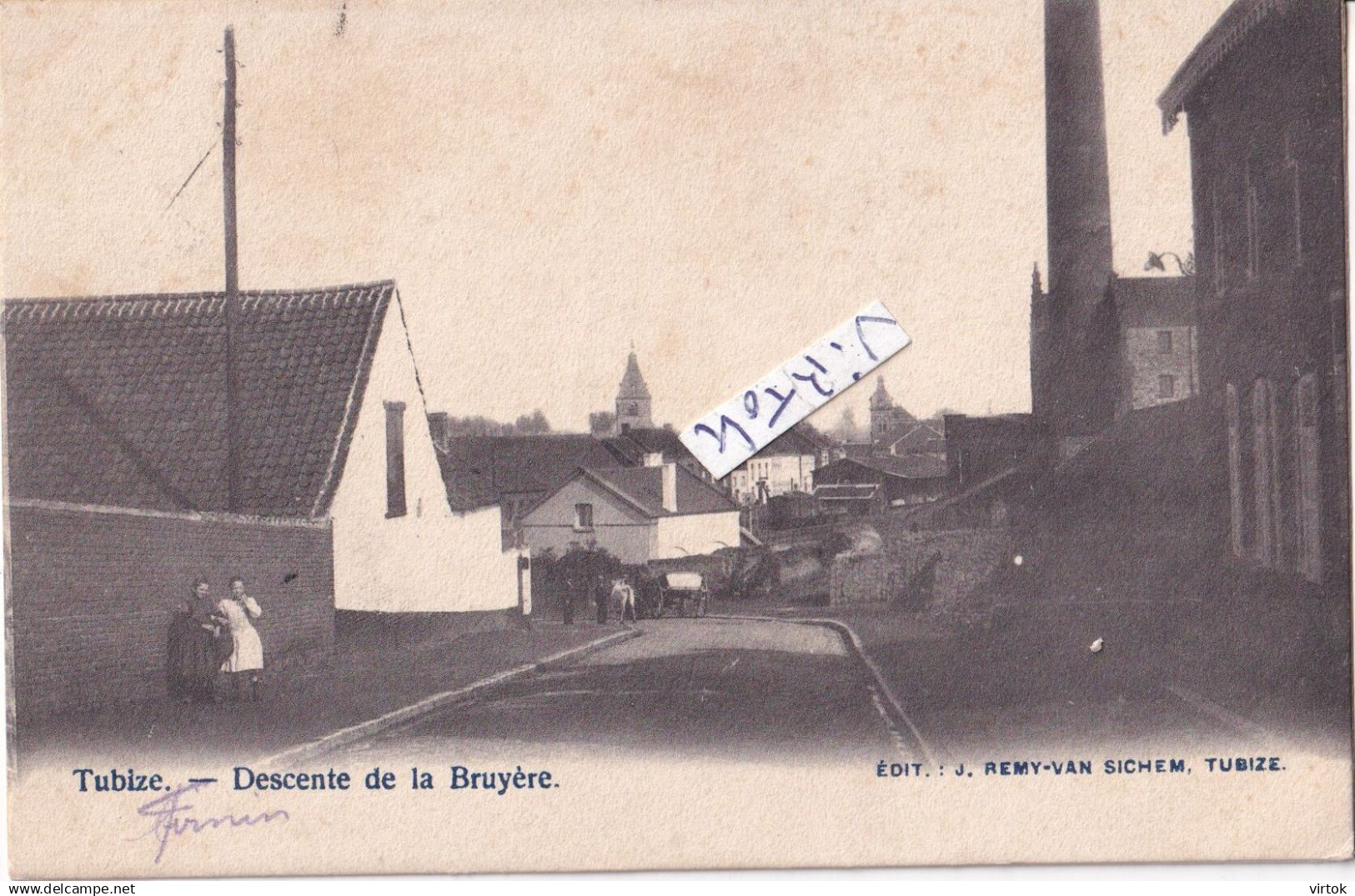 TUBIZE - Descente de la Bruyère - Edit. J. Remy-Van Sichem   (  ecrit 1902  avec timbre )