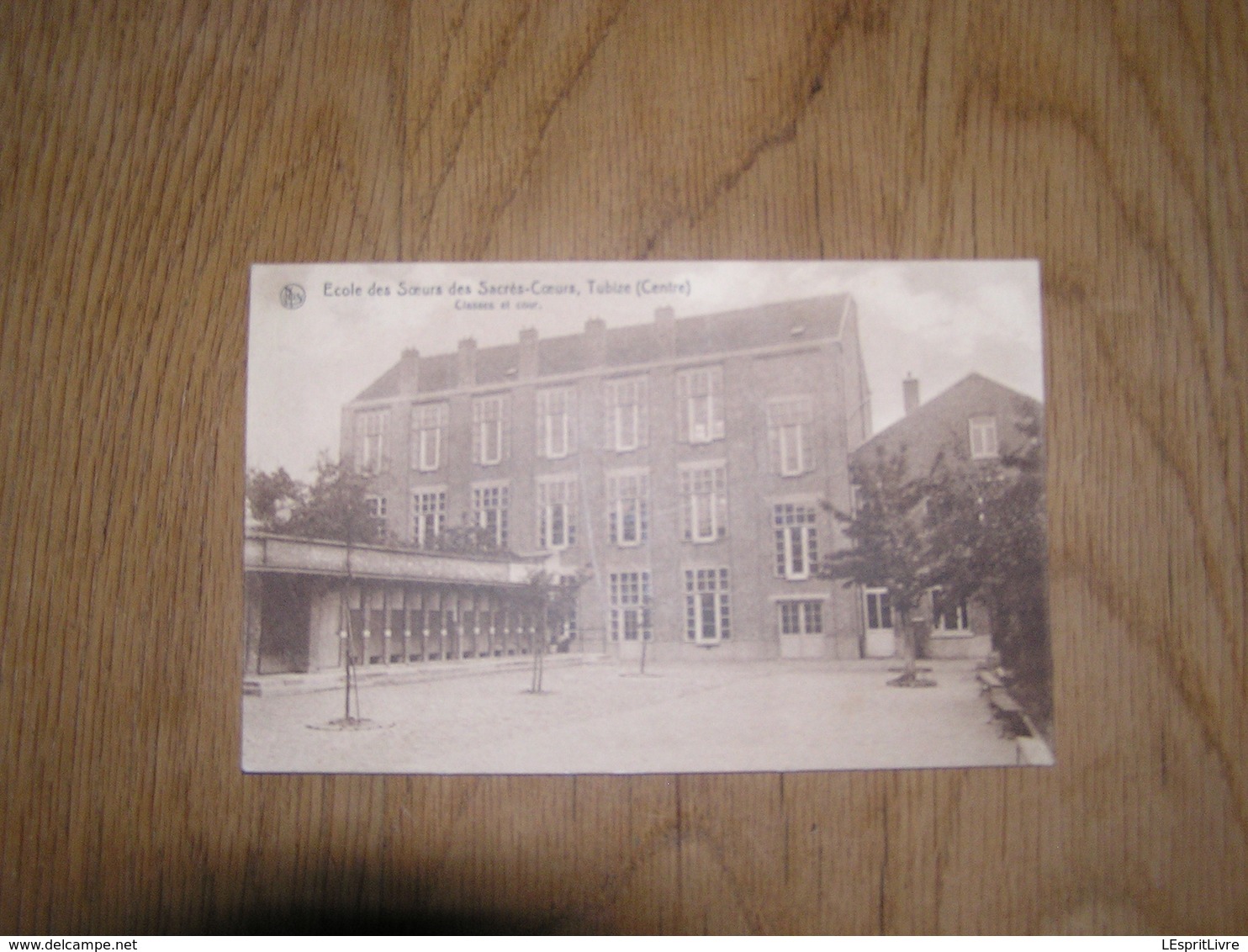 TUBIZE Ecole des Soeurs Des Sacrés Coeurs Centre Brabant Wallon Belgique Carte Postale