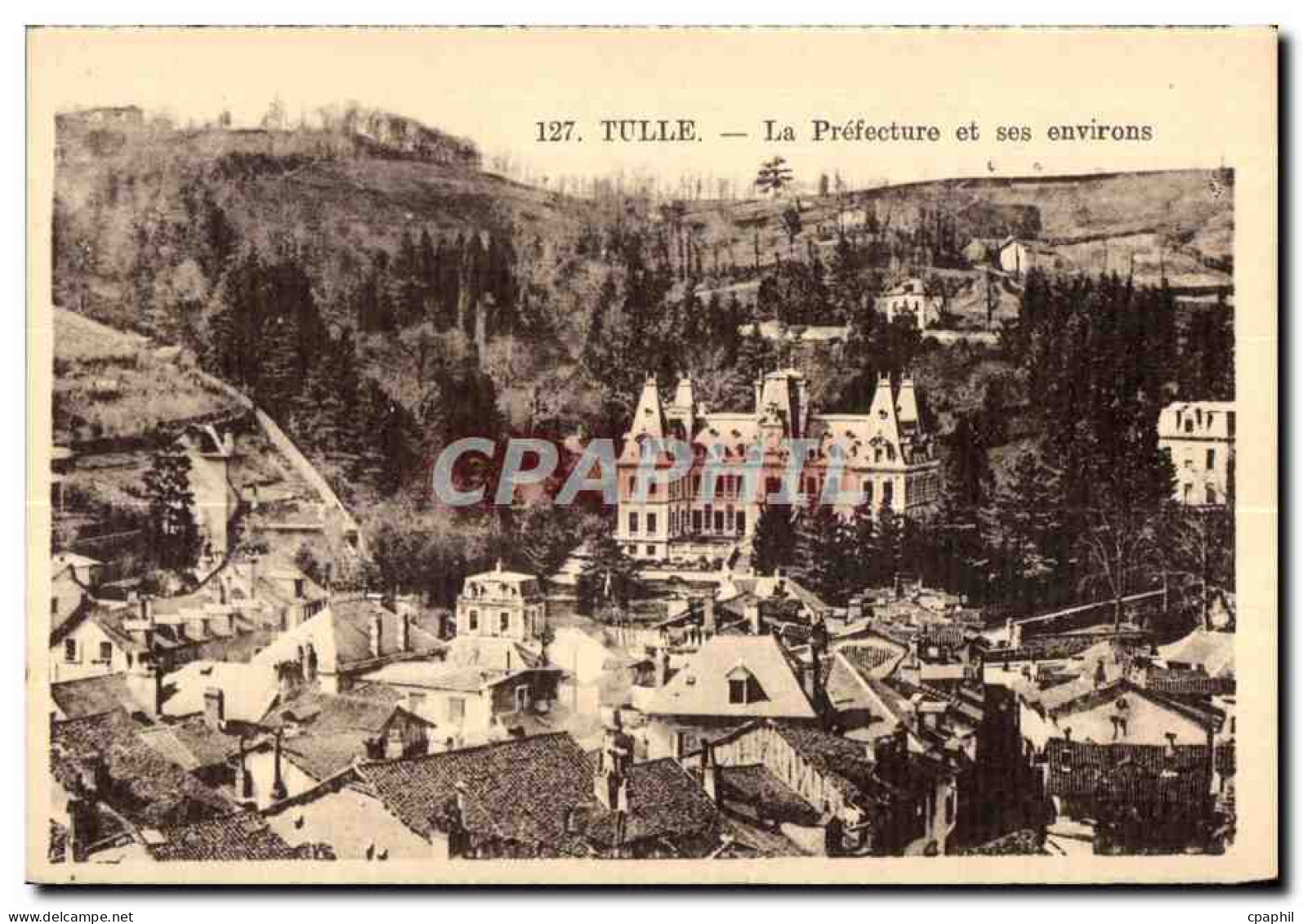 Tulle - La Prefecture et ses environs - CPA