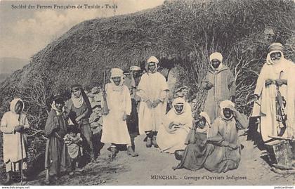 Tunisie - MUNCHAR - Groupe d'ouvriers indigènes - Ed. Société des Fermes de Tunisie