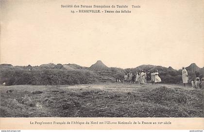 Tunisie - HENRIVILLE - Tentes de fellahs - Société des Fermes Françaises de Tunisie 14
