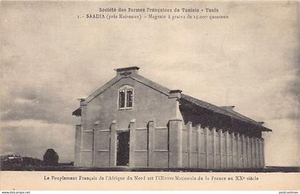 Tunisie - SAADIA - Magasin à grains - Société des Fermes Françaises de Tunisie 1