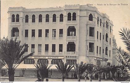 Tunisie - SFAX - La Banque de Tunisie - Les Nouvelles Galeries Grands Magasins - Ed. inconnu