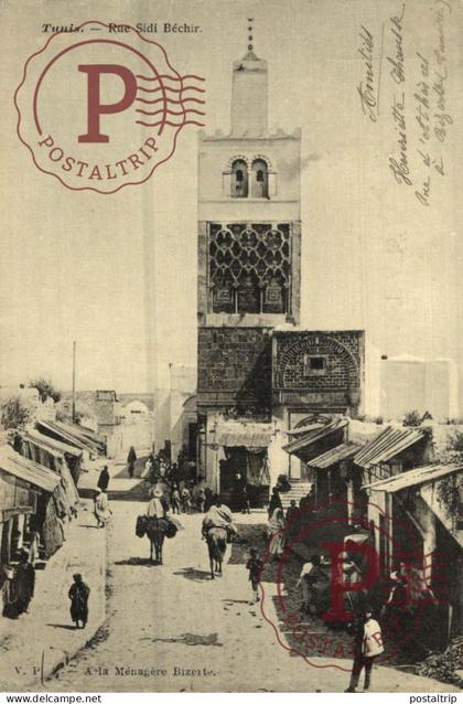 TUNEZ. TUNISIE. TUNIS. La Rue de Sidi-el-Béchir