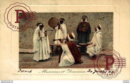 TUNEZ. TUNISIE TUNIS. Musiciens et danseuse.